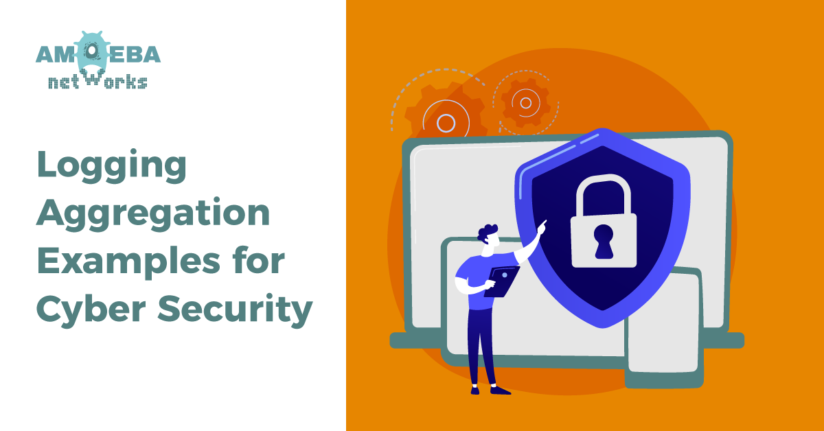 Logging Aggregation Examples for Cyber Security